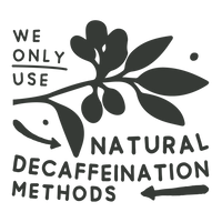 a graphic text of the words we only use natural decaffeination methods and a leaf